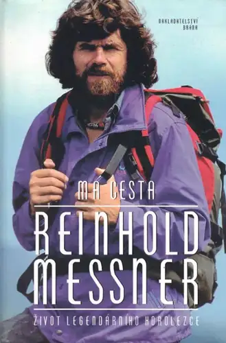 Obálka autobiografie „Má cesta“ od Reinholda Messnera