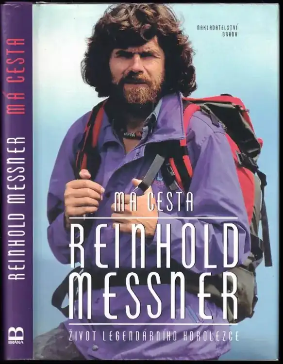 Nejlepší knihy o horolezectví - Reinhold Messner: Má cesta.